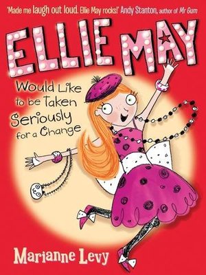 cover image of Ellie May Would Like to be Taken Seriously for a Change